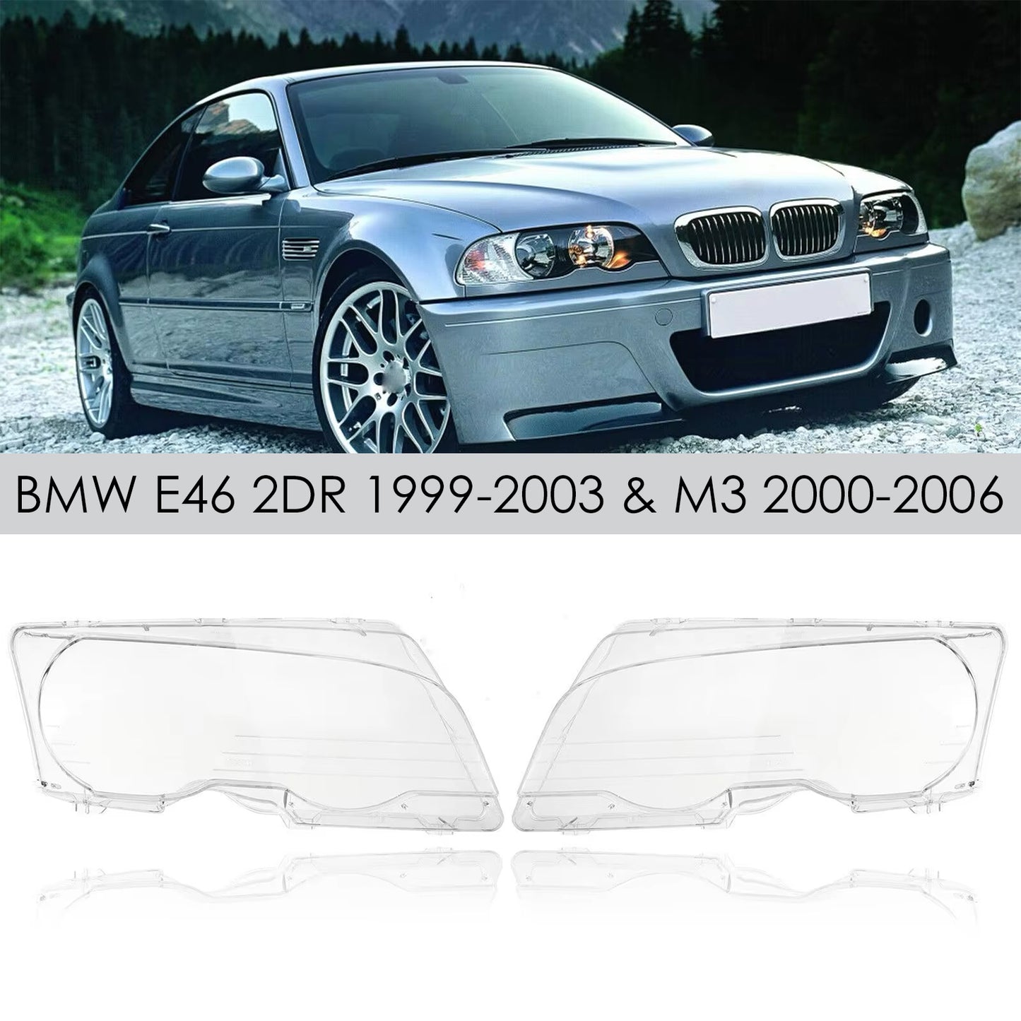 BMW 3-Series E46 Coupe/Convertible Replacement Headlight Lens Covers (Pre-Facelift) | 1999-2003 325i 328i 330i M3